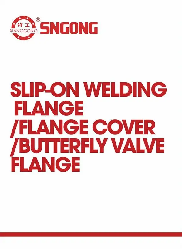 Flat Welded Flange - Flange Cover - Butterfly Valve Flange Selection Manual